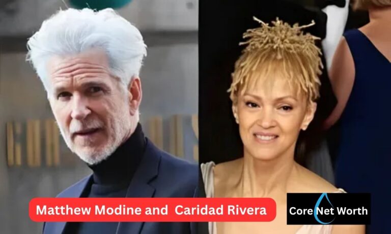 Caridad Rivera and Matthew Modine Biography and Net Worth