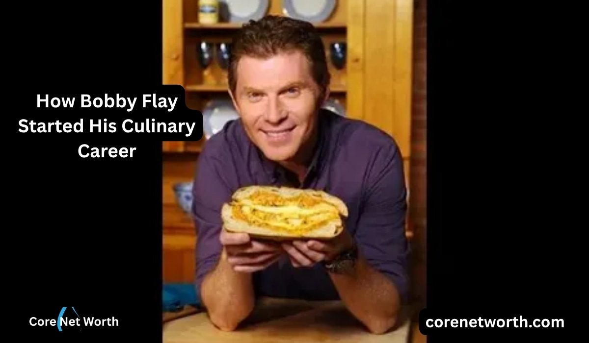 How Bobby Flay Started His Culinary Career