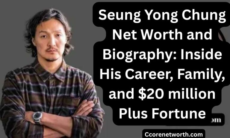 Seung Yong Chung Net Worth and Biography
