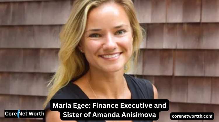 Maria Egee net worth and biography