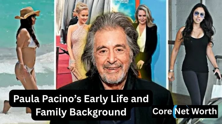 Paula Pacino’s Early Life and Family Background